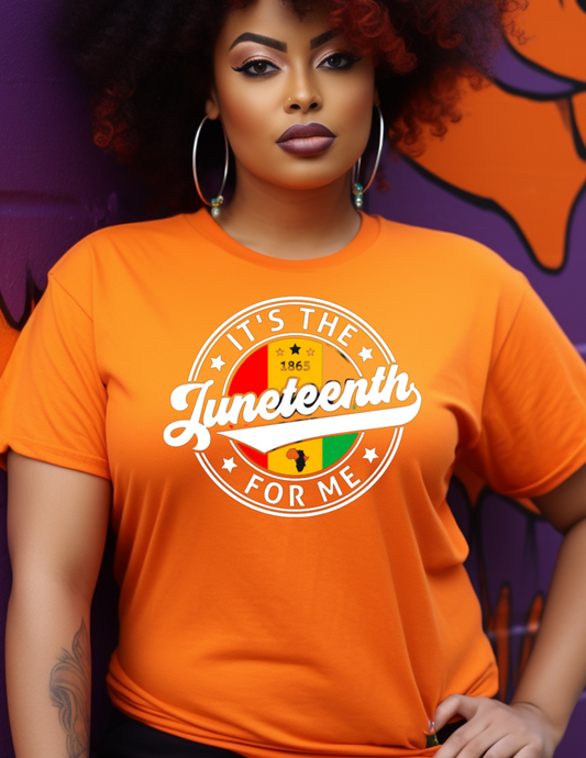 It's the Juneteenth for me